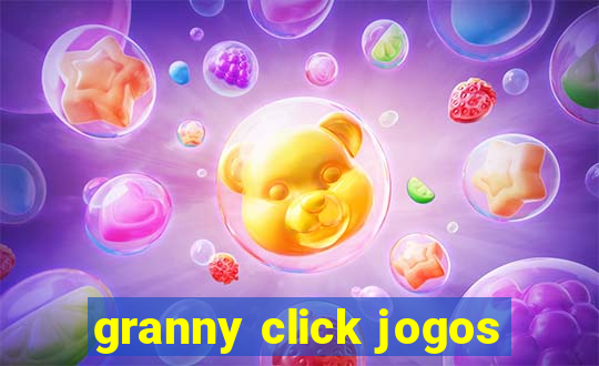 granny click jogos